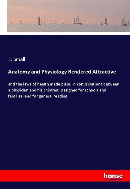 Anatomy and Physiology Rendered A - Small - Books -  - 9783337870881 - 