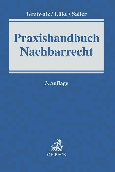 Cover for Grziwotz · Praxishandbuch Nachbarrecht (Book)