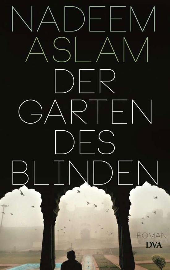 Der Garten Des Blinden - Nadeem Aslam - Libros -  - 9783421045881 - 