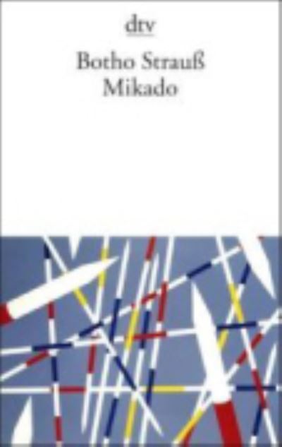 Cover for Botho Strauss · Mikado (Paperback Book) (2009)