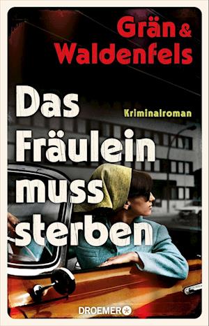 Cover for Christine Grän · Das Fräulein muss sterben (Book) (2024)