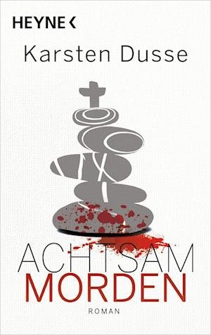 Cover for Karsten Dusse · Achtsam morden (Buch) (2023)