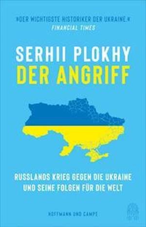 Cover for Serhii Plokhy · Der Angriff (Bok) (2023)