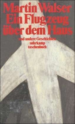 Cover for Martin Walser · Suhrk.tb.2788 Walser.flugzeug Ã¼b.haus (Book)
