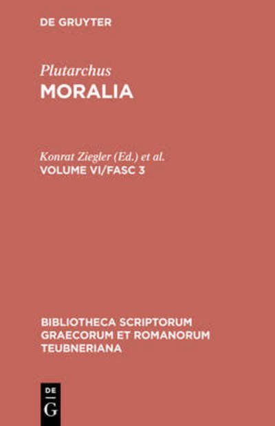 Cover for Plutarchus · Moralia. Volume VI/Fasc 3 (Book) [3rd edition] (1966)
