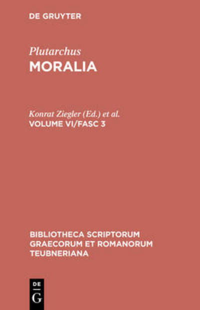 Moralia. Volume VI/Fasc 3 - Plutarchus - Livros - K.G. SAUR VERLAG - 9783598716881 - 1966