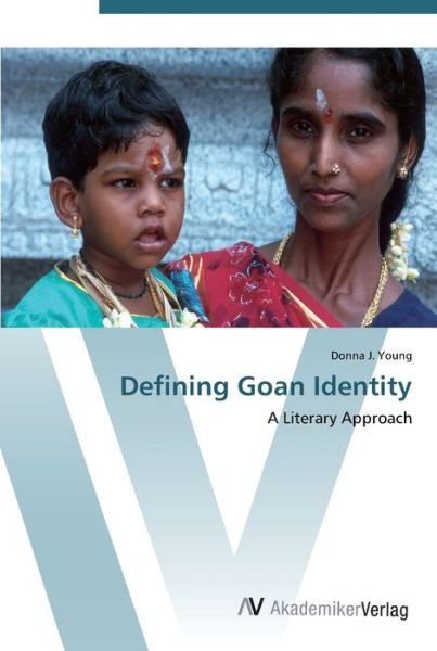 Cover for Young · Defining Goan Identity (Bog) (2012)