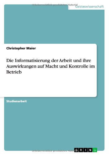 Cover for Maier · Die Informatisierung der Arbeit u (Paperback Book) [German edition] (2011)