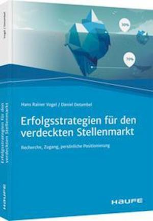 Cover for Hans Rainer Vogel · Erfolgsstrategien für den verdeckten Stellenmarkt (Hardcover Book) (2021)