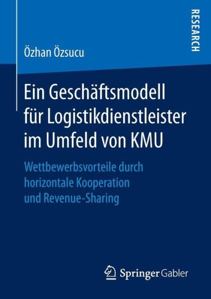 Cover for Özsucu · Ein Geschäftsmodell für Logistik (Book) (2016)