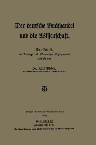 Cover for Dr Bucher · Der Deutsche Buchhandel Und Die Wissenschaft (Paperback Book) [1903 edition] (1903)