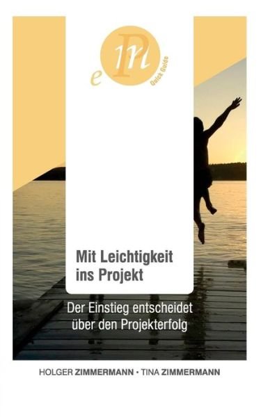 Cover for Zimmermann · Mit Leichtigkeit ins Projekt (Bog) (2017)