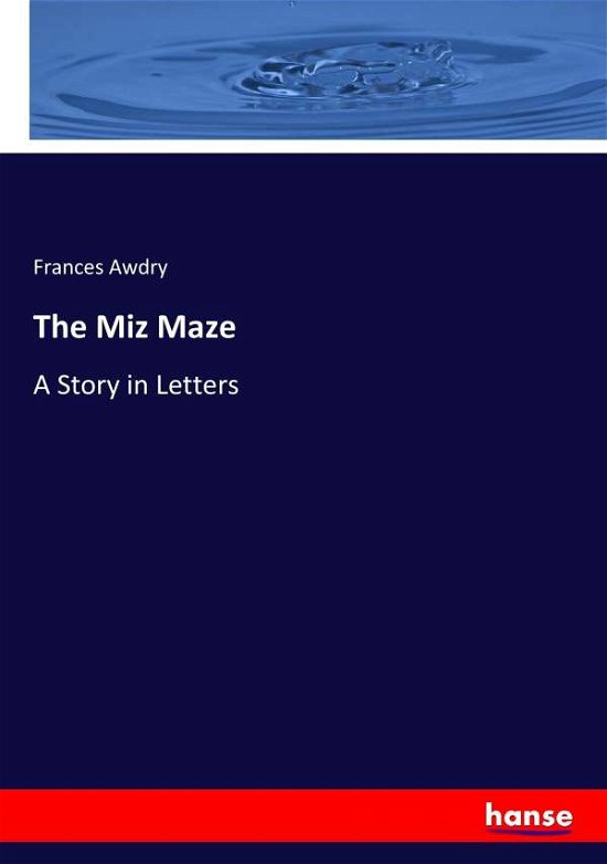 Cover for Awdry · The Miz Maze (Bok) (2017)