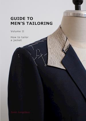 Cover for Sven Jungclaus · Guide to men's tailoring, Volume 2 (Paperback Book) (2021)