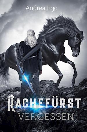 Cover for Andrea Ego · Rachefürst - vergessen (Book) (2022)