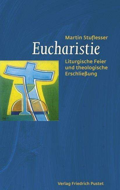 Cover for Stuflesser · Eucharistie (Book)