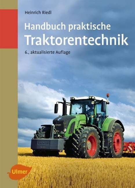 Cover for Riedl · Handbuch praktische Traktorentech (Bog)