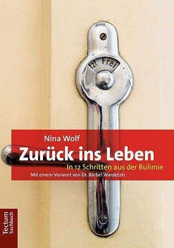 Cover for Wolf · Zurück ins Leben (Bog) (2018)