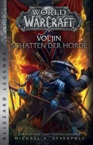 Cover for Michael A. Stackpole · World of Warcraft: Vol'jin - Schatten der Horde (Paperback Book) (2021)