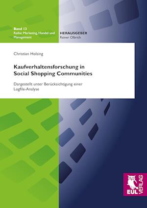 Cover for Christian Holsing · Kaufverhaltensforschung in Social Shopping Communities (Paperback Book) (2012)