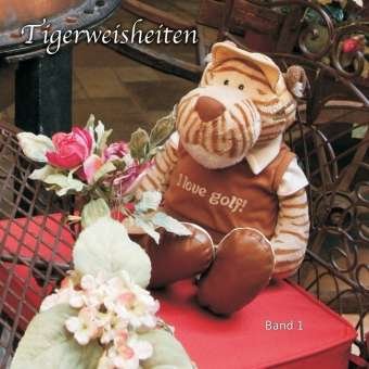 Cover for Tiger · Tigerweisheiten (Book)