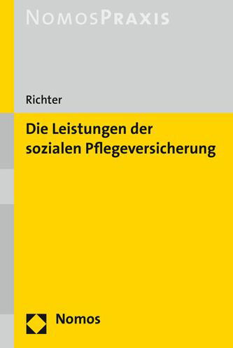 Die Leistungen der sozialen Pfl - Richter - Kirjat -  - 9783848765881 - keskiviikko 16. elokuuta 2023