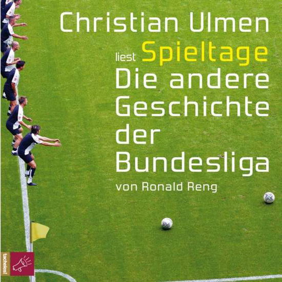 Cover for Reng · Spieltage.Die andere Geschichte,CD (Book) (2018)