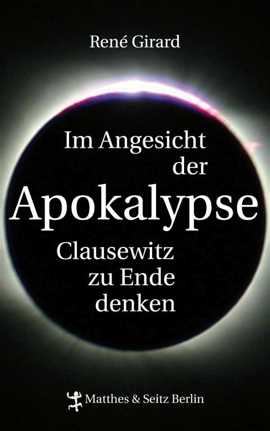 Cover for Girard · Im Angesicht der Apokalypse (Buch)