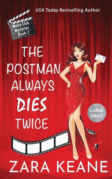 The Postman Always Dies Twice (Movie Club Mysteries, Book 2): Large Print Edition - Movie Club Mysteries - Zara Keane - Książki - Beaverstone Press Gmbh (LLC) - 9783906245881 - 7 czerwca 2020