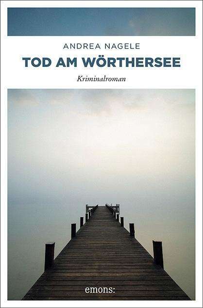 Cover for Nagele · Tod am Wörthersee (Book)