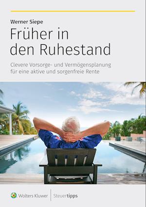 Cover for Werner Siepe · Früher in den Ruhestand (Book) (2023)