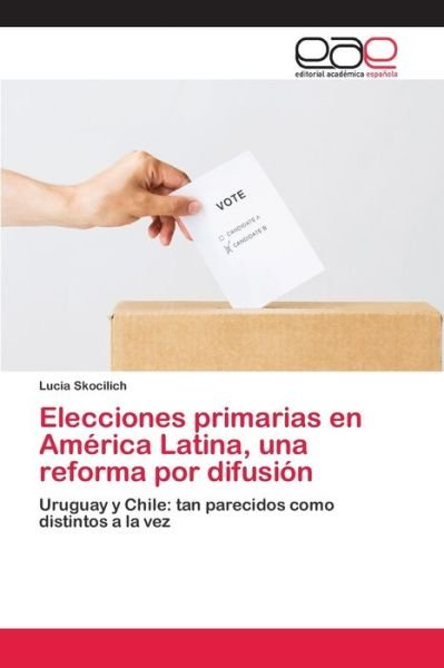 Cover for Skocilich · Elecciones primarias en Améri (Buch) (2020)