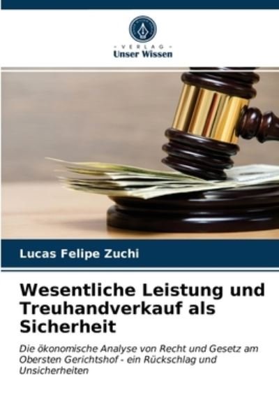 Cover for Lucas Felipe Zuchi · Wesentliche Leistung und Treuhandverkauf als Sicherheit (Paperback Book) (2020)