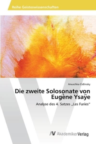 Cover for Cidlinsky · Die zweite Solosonate von Eug (Bok) (2019)