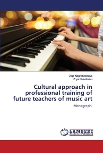 Cultural approach in prof - Negrebetskaya - Bøger -  - 9786202674881 - 29. juni 2020