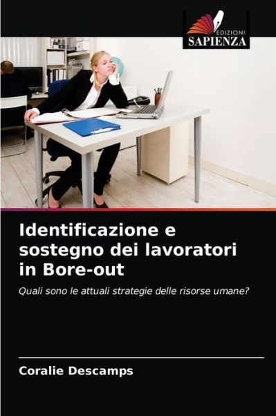 Cover for Coralie Descamps · Identificazione e sostegno dei lavoratori in Bore-out (Paperback Book) (2021)