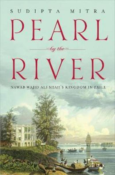 Cover for Sudipta Mitra · Pearl by the River (Paperback Book) (2017)