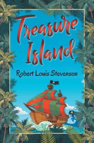 Cover for Robert Louis Stevenson · Treasure Island (Paperback Book) (2017)
