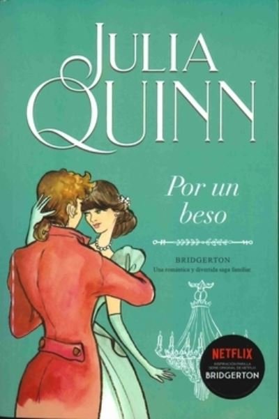 Cover for Julia Quinn · Por un Beso (Bok) (2020)