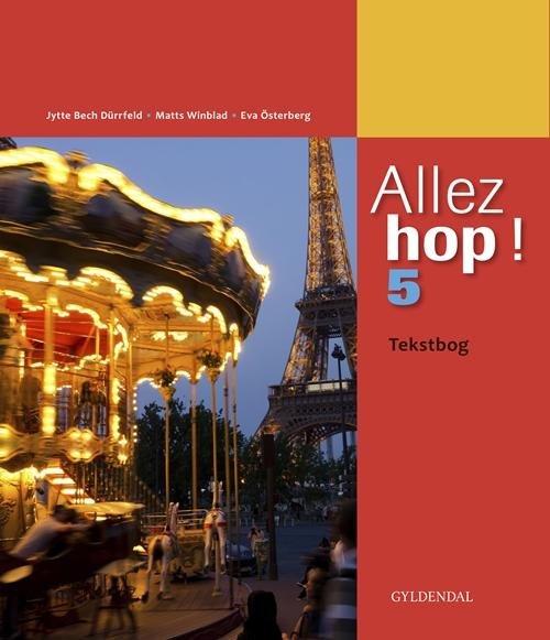 Cover for Jytte Bech Dürrfeld · Allez hop ! 5: Allez hop ! 5 (Innbunden bok) [1. utgave] (2015)
