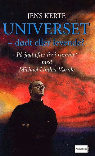Cover for Jens Kerte · Universet - dødt eller levende? (Bok) [1:a utgåva] (2005)