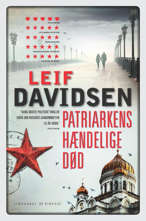 Patriarkens hændelige død - Leif Davidsen - Böcker - Lindhardt og Ringhof - 9788711321881 - 24 september 2014