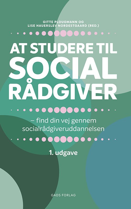 Cover for Red. Gitte Plougmann og Lise Hauerslev Nordestgaard · At studere til socialrådgiver (Sewn Spine Book) [1.º edición] (2024)