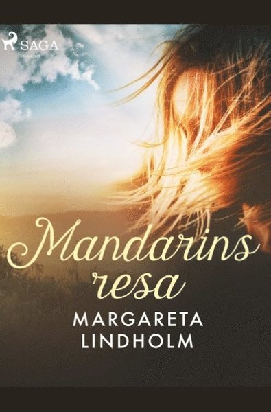 Cover for Margareta Lindholm · Mandarins resa (Paperback Book) (2019)