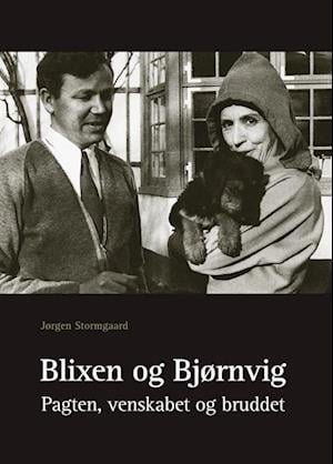 Cover for Jørgen Stormgaard · University of Southern Denmark studies in Scandinavian languages and literature: Blixen og Bjørnvig (Taschenbuch) [2. Ausgabe] (2021)