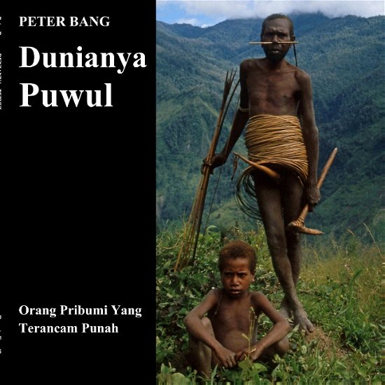 Cover for Peter Bang · Dunianya Puwul (Paperback Book) [1st edition] (2018)