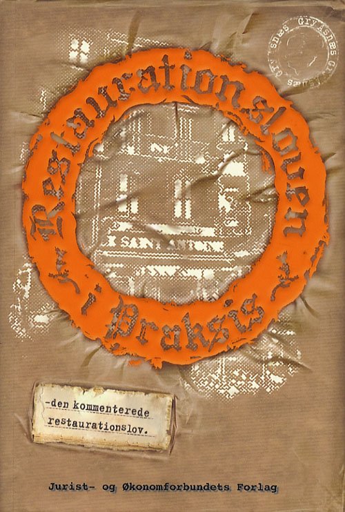 Cover for Asnæs G · Restaurationsloven i praksis (Heftet bok) [1. utgave] (2006)