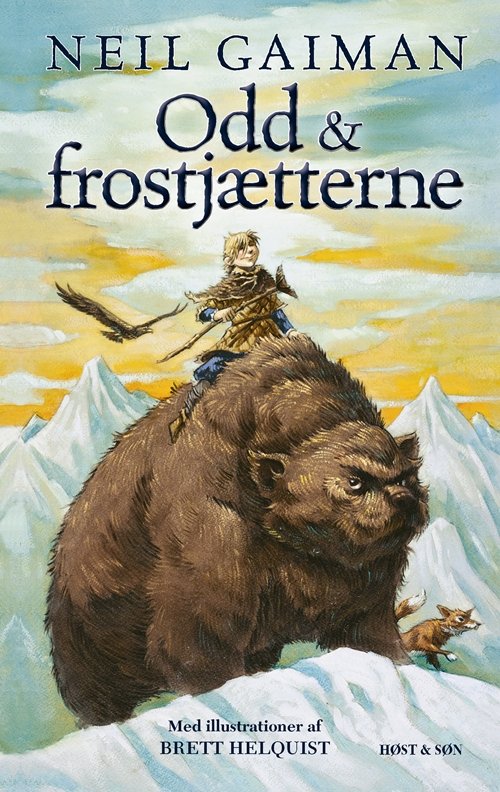 Cover for Neil Gaiman · Odd &amp; frostjætterne (Indbundet Bog) [1. udgave] (2010)