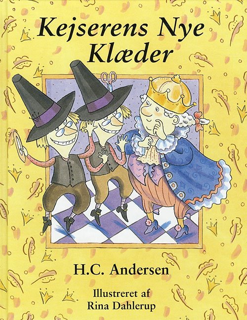 Kejserens Nye Klæder - H. C. Andersen - Livros - Klematis - 9788764101881 - 8 de junho de 2007