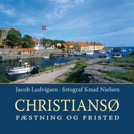 Cover for Jacob Ludvigsen · Christiansø (Innbunden bok) [1. utgave] [Indbundet] (2012)